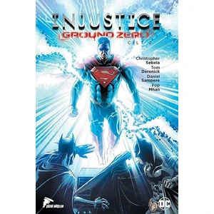 Injustice Ground Zero Cilt 2