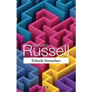 Felsefe Sorunları - Bertrand Russell