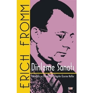 Dinleme Sanatı - Erich Fromm