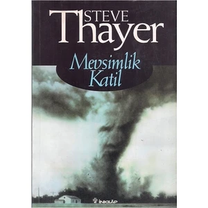 Mevsimlik Katil - Steve Thayer