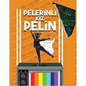 Pelerinli Kız Pelin - Filiz Şakar