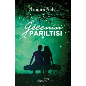 Gecenin Parıltısı - Leman veli