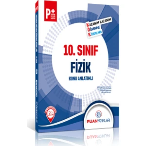 Puan Yayınları 10. Sınıf Fizik Kök Konu Anlatımlı