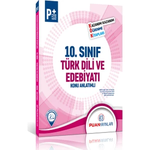 Puan Yayınları 10. Sınıf Türk Dili ve Edebiyatı Kök Konu Anlatımlı