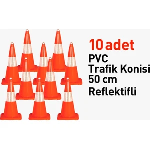 Pvc Trafik Konisi 50 cm Reflektifli 10 Adet Trafik Dubası -  Ürünü