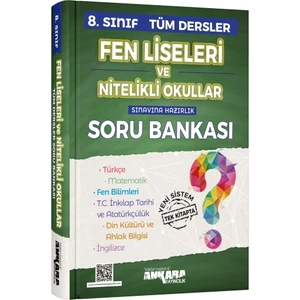 Ankara Yayıncılık 8.Sınıf  Tüm Dersler Soru Bankası Fen Lisleri Ve Nitelikli Okullar İçin