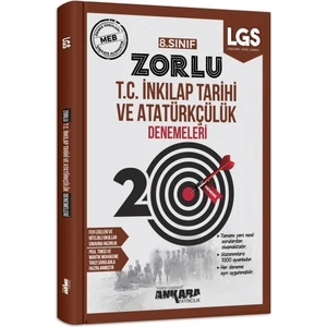 Ankara Yayıncılık 8.Sınıf  T.C.İnkılap Tarihi Ve Atatürkçülük 20 Zorlu Denemeleri