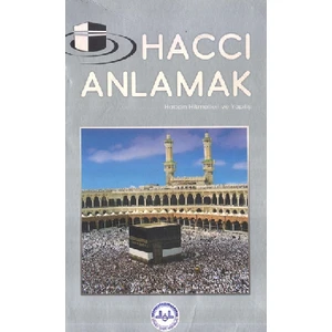Haccı Anlamak