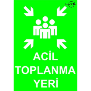Lr-Is245 Acil Toplanma Yeri  Levhası