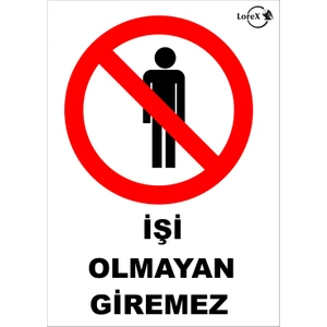 Lr-Is345 İşi Olmayan Giremez Levhası