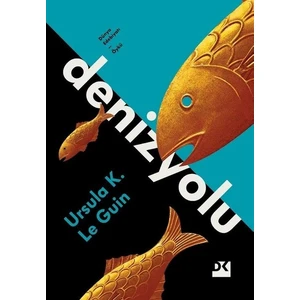 Denizyolu - Ursula K. Le Guin