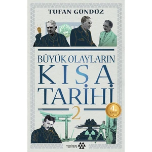 Büyük Olayların Kısa Tarihi 2 - Tufan Gündüz