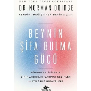 Beynin Şifa Bulma Gücü -  Norman Doidge
