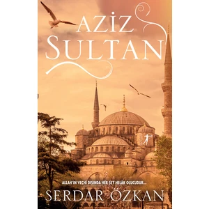 Aziz Sultan - Serdar Özkan