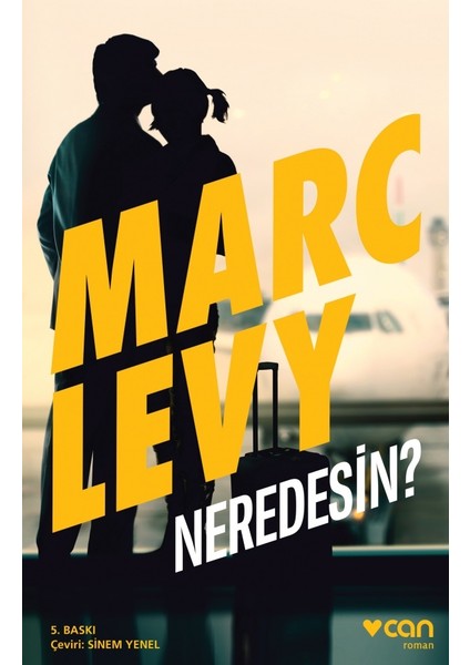 Neredesin? - Marc Levy