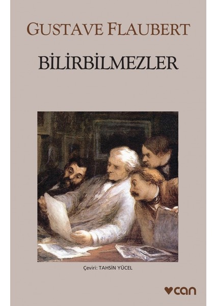Bilirbilmezler - Gustave Flaubert