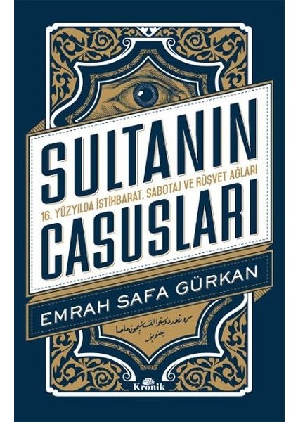 Sultanın Casusları - Emrah Safa Gürkan