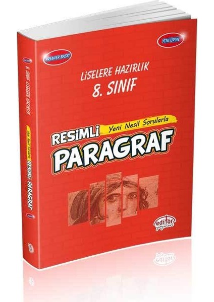 Editör Yayınları 8. Sınıf Resimli Yeni Nesil Sorularla Paragraf Premier Baskı