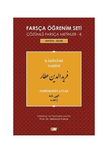 Farsça Öğrenim Seti-Çözümlü Farsça Metinler 8 - Ferîdüddin Attâr