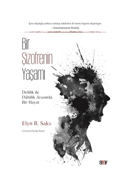 Bir Şizofrenin Yaşamı-Delilik ile Dahilik Arasında Bir Hayat - Elyn R.Saks