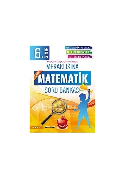 6. Sınıf Meraklısına Genç Matematik Soru Bankası Fen Liselerine Hazırlık