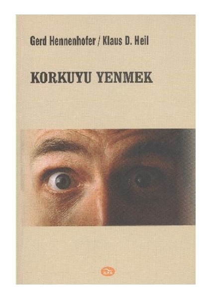 Korkuyu Yenmek
