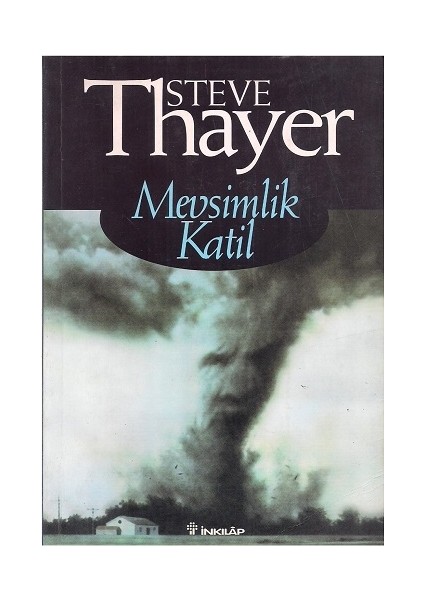Mevsimlik Katil - Steve Thayer