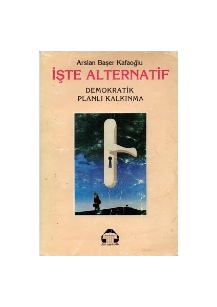 İşte Alternatif Demokratik Planlı Kalkınma