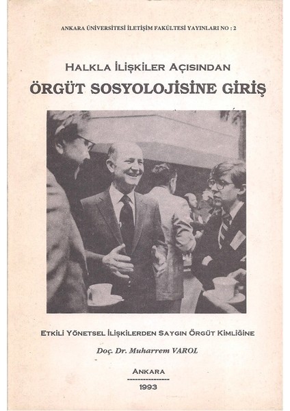Halkla İlişkiler Açısından Örgüt Sosyolojisine Giriş