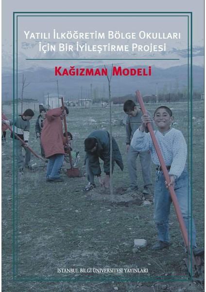 Kağızman Modeli Yatılı İlköğretim Bölge Okulları İçin Bir İyileştirme Projesi