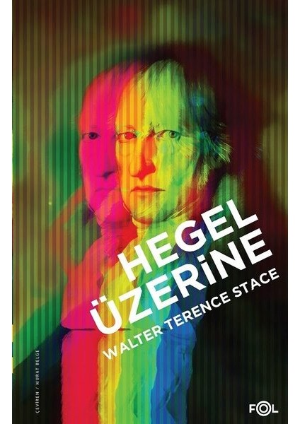 Hegel Üzerine - Walter Terence Stace