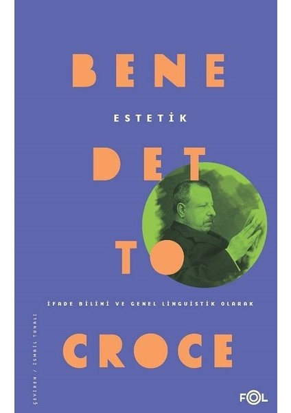 Estetik - Benedetto Croce