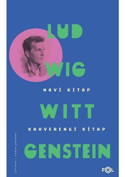 Mavi Kitap Kahverengi Kitap - Ludwig Wittgenstein