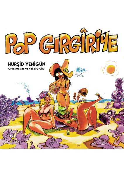 Hurşid Yenigün - Pop Gırgıriye - Plak