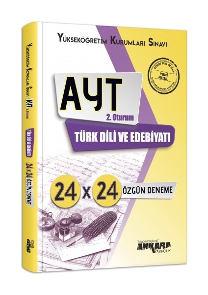 Ankara Yayıncılık AYT 2. Oturum Türk Dili Ve Edebiyatı 24X24 Özgün Deneme