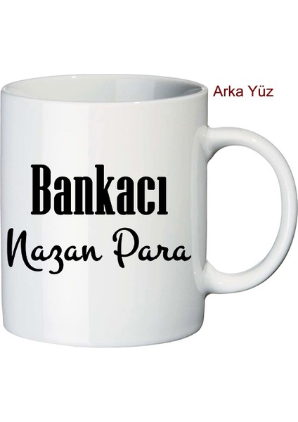 Bayan Bankacıya Hediye Kupa Bardak