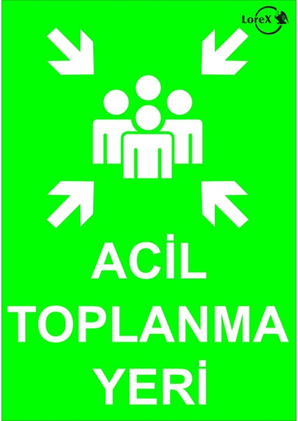 Lr-Is245 Acil Toplanma Yeri  Levhası