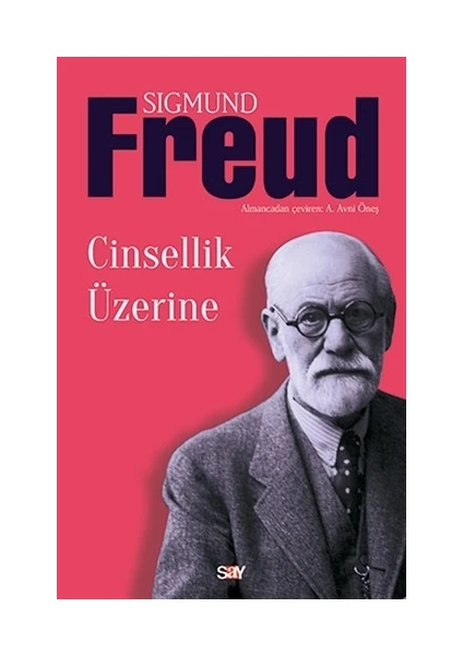 Cinsellik Üzerine - Sigmund Freud