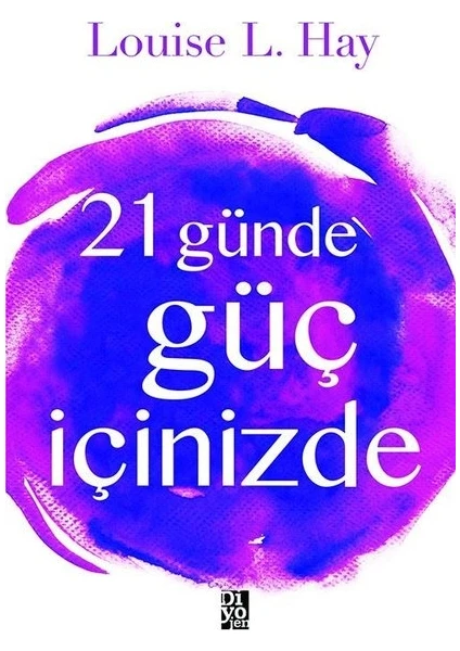 21 Günde Güç İçinizde -Louise L. Hay