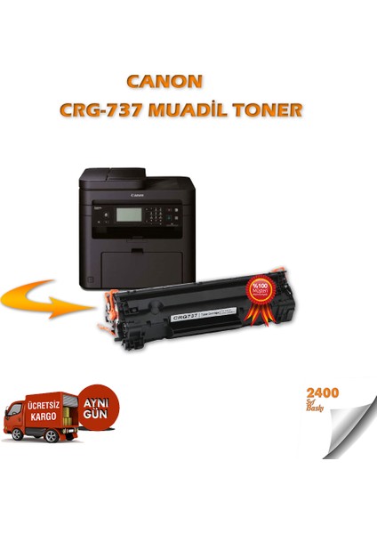 Canon CRG-737 / I-Sensys MF-237W Muadil Toner