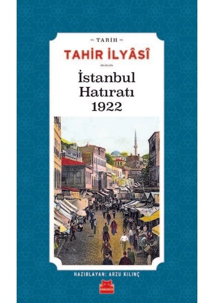 İstanbul Hatıratı 1922