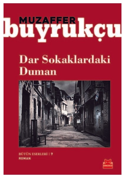 Dar Sokaklardaki Duman - Muzaffer Buyrukçu