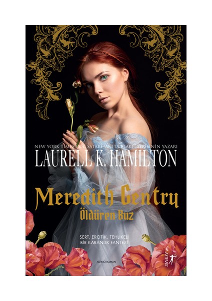 Meredith Gentry Öldüren Buz - Laurell K. Hamilton