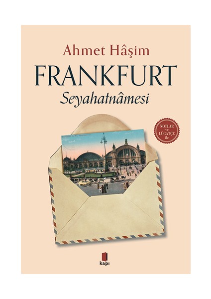 Frankfurt Seyahatnamesi - Ahmet Haşim