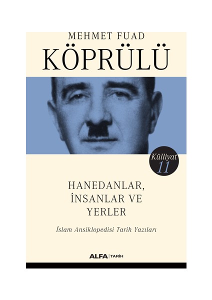 Hanedenlar, İnsanlar ve Yerler - İslam Ansiklopedisi Tarih Yazıları