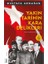Yakın Tarihin Kara Delikleri - Mustafa Armağan 1