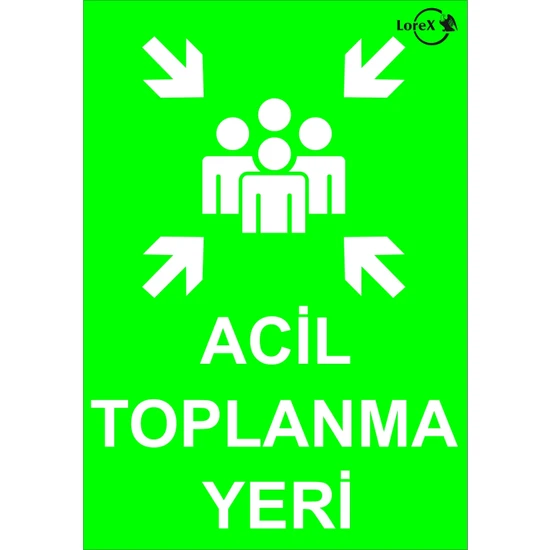 Lorex Lr-Is245 Acil Toplanma Yeri  Levhası