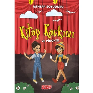 Kitap Kaçkını / 3 Pinokyo - Mehtap Soyuduru
