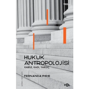 Hukuk Antropolojisi Kabile, Kadı, Yargıç - Fernanda Pirie