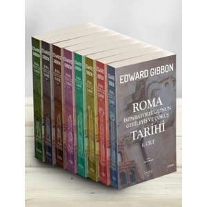 Roma Imparatorluğu’nun Gerileyiş ve Çöküş Tarihi 8 Cilt Bir Arada - Edward Gibbon